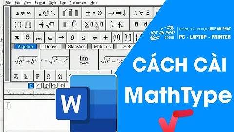 Hướng Dẫn Cài Đặt Phần Mềm MathType 7.8.2.44 Miễn Phí Full Rắc Cho Word