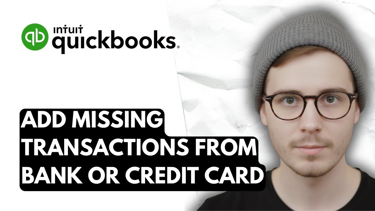 How To Add Missing Transactions From Your Bank Or Credit Card To ...