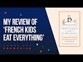 French Kids Eat Everything