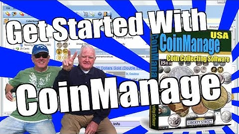 How to Get Started with CoinManage Numismatic Software