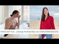 PODCAST LAURA · VIDA SOSTENIBLE #14 - Hijos y minimalismo con @VidaMinimalista 🌿