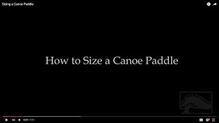 Sizing a Canoe Paddle