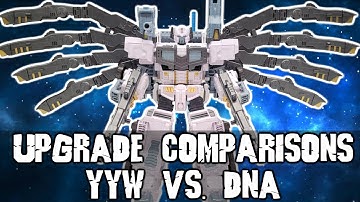 Nova Prime Upgrade Comparisons: YYW vs. DNA