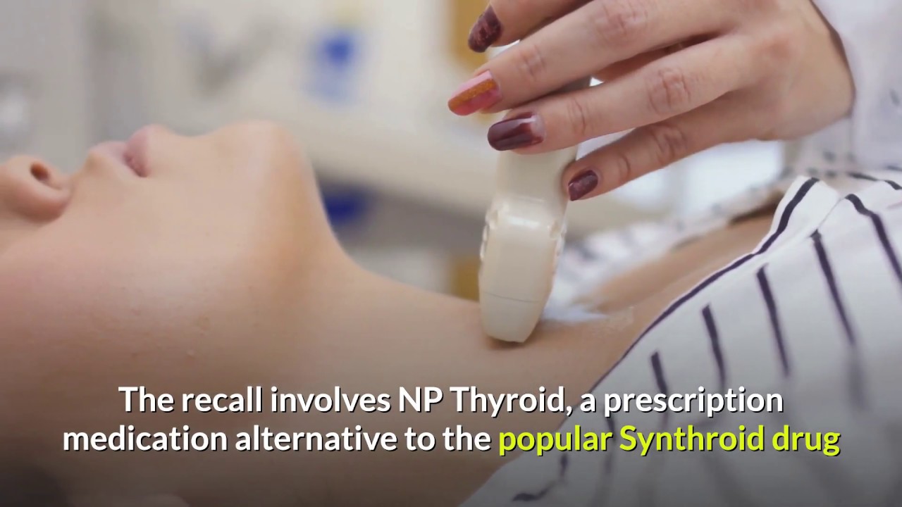 Popular thyroid drug recalled because its super potent says FDA - YouTube