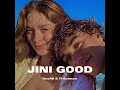 JINI GOOD OUALID &F1IRSTmans.d up Mp3 Song