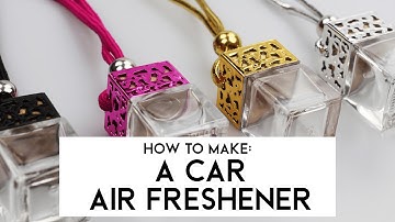 How To Make Your Own Car Diffusers | Supplies For Candles