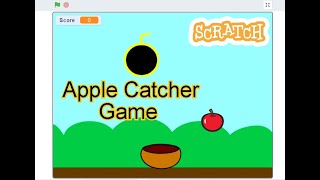 Making An Apple Catcher| In Scratch