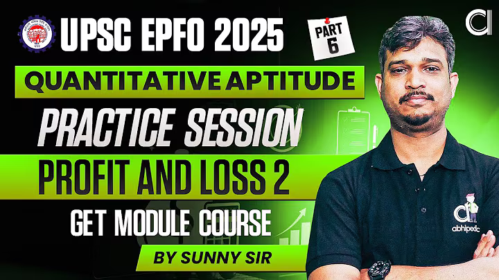UPSC EPFO 2025 | Practice & Revision Session - 6 | Profit and loss 2 | By Sunny Sir