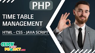 PHP Web Application Project - Time Table Management System - ClickMyProject