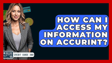 How Can I Access My Information On Accurint? - CreditGuide360.com