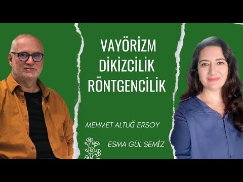 Vayörizm, Dikizcilik, Röntgencilik / Sanat & Felsefe 27