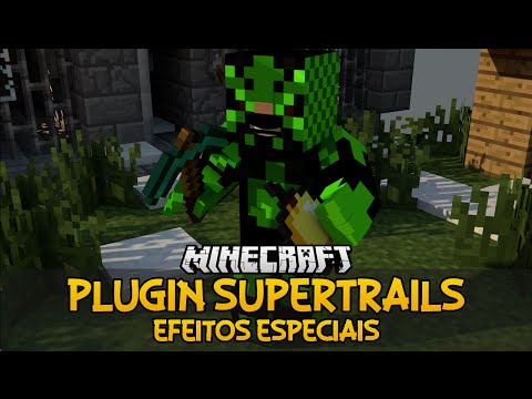 Plugin SuperTrails - Efeitos Especiais Minecraft