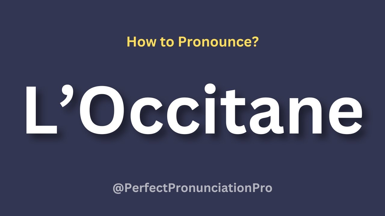 How To Pronounce Loccitane