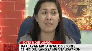 Balitang Bisdak: Sports Kontra Gadget ug Drogas