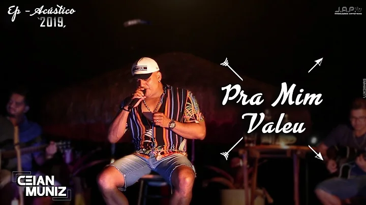 Ceian Muniz - Pra Mim Valeu (EP 2019)