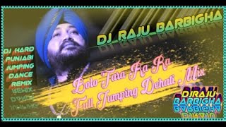 Bolo Tara ra ra#Daler Mehndi Hit Punjabi Song#DJ Hard Punjabi jumping dance remix#DjRajuBarbigha