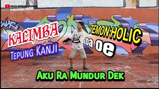 KALIMBA (Tepung Kanji) Aku Ra Mundur Dek - Joget TEMON HOLIC