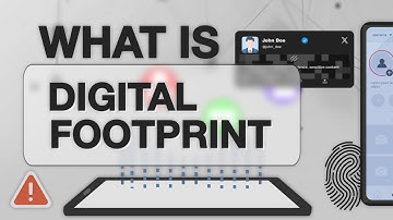 What is a digital footprint and how to protect it