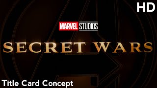 Avengers: Secret Wars | Title Card Concept HD | Fan-made