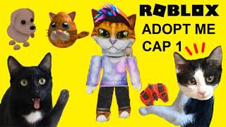 Jugando a ROBLOX ADOPT ME por primera vez con mis gatos Luna y Estrella CAP 1 / Videos de gatitos