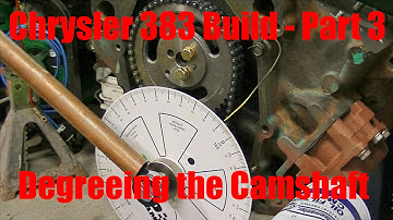 Joe’s Garage 383 Engine Rebuild Part 3 – Degreeing the Camshaft