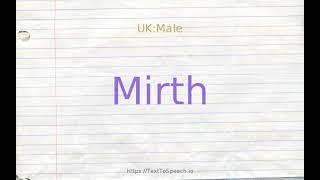 How to pronounce mirth
