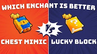 CHEST MIMIC VERSUS LUCKY BLOCK, WHICH ENCHANT IS BETTER? (500K GEM GIVEAWAY) Pet Simulator 99