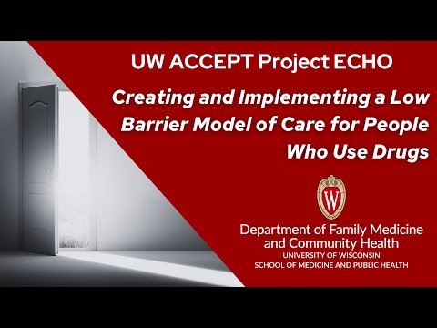 Creating and Implementing a Low Barrier Model of Care for People Who Use Drugs
