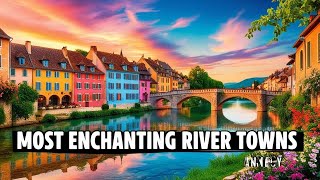 Europe's Hidden River Gems You Need to See