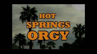 Hot Springs Orgy - Opening Credits (VHS Version)