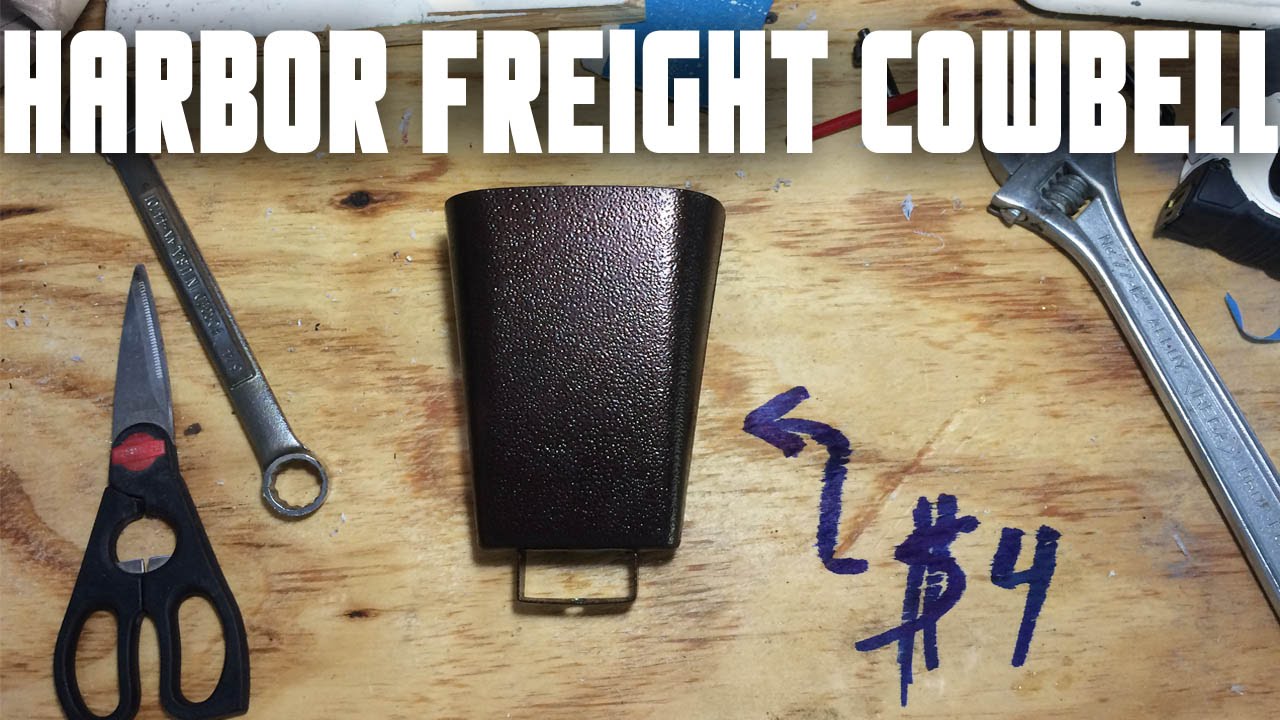 4 Harbor Freight Cowbell Review YouTube