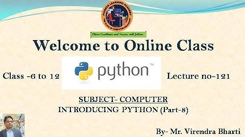 Basic Data Types in Python|| Ch-8 Introducing Python (Part-8)||Class 6 to 12|| Lecture No-121