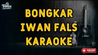 Bongkar  Iwan Fals  Karaoke Lirik  Hd Tanpa Vocal