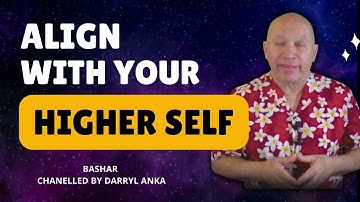 Channeling Bashar 2024 -  Unlock Your Higher Self: Bashar