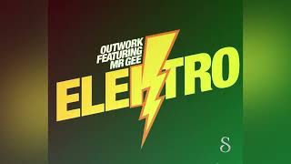 Outwork - Elektro (The Cube Guys ) - Remix By DJ Samm’S