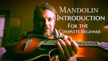 Mandolin Introduction for the Complete Beginner