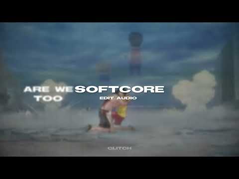 - softcore - edit audio. - YouTube