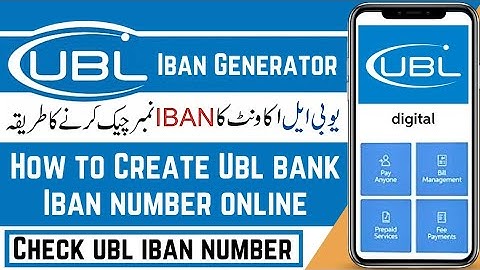 How to Create UBL Bank IBAN Number Online | UBL Bank IBAN Number | How to Check UBL Bank IBAN Number