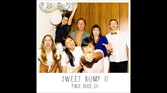 Sweet Bump It - Dauphine Sweet Bump It - Dauphine
