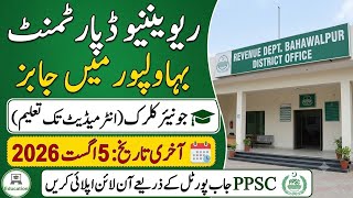 Revenue Department Bahawalpur Jobs 2026 | Junior Clerk Jobs 2026 | Apply Online PPSC Portal