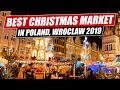 📢 The Best Christmas Market In Europe - Tour of Wroclaw Christmas Market 😉 | Poland Vlog