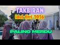 Takbiran Idul Fitri 2026 Terbaru Merdu Bikin Merinding Nonstop - Bedug Takbir Idul Fitri 2026 1447h