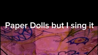 Paper Dolls But We Have It At Home