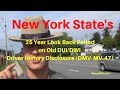 Dangers of 25 Year Old DUI Charges: New York DMV Driver Disclosure MV-47