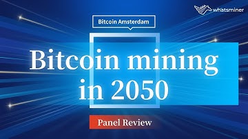 Bitcoin mining in 2050
