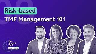 The State of TMF - Ep #13 - Risk-Based TMF Management 101
