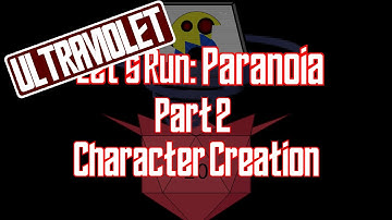 Lets Run Paranoia - Part 2: Character Creation