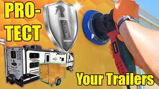 Ceramic Coat Your RV & Cargo Trailers!  Protect from the Sun's UV Rays and Weather with Nexgen