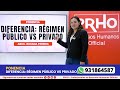 DIFERENCIA: RÉGIMEN PÚBLICO VS PRIVADO STARLEY Capacitaciones