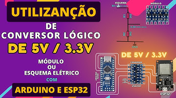Como usar Conversor Lógico 5v para 3.3V - Esquema Eletrônico ou Módulo entre Arduino e  ESP32.